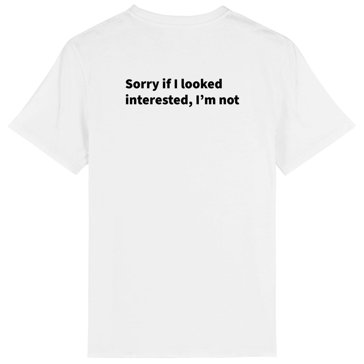 Lightweight unisex white T-shirt - 'Sorry If I Look Interested'