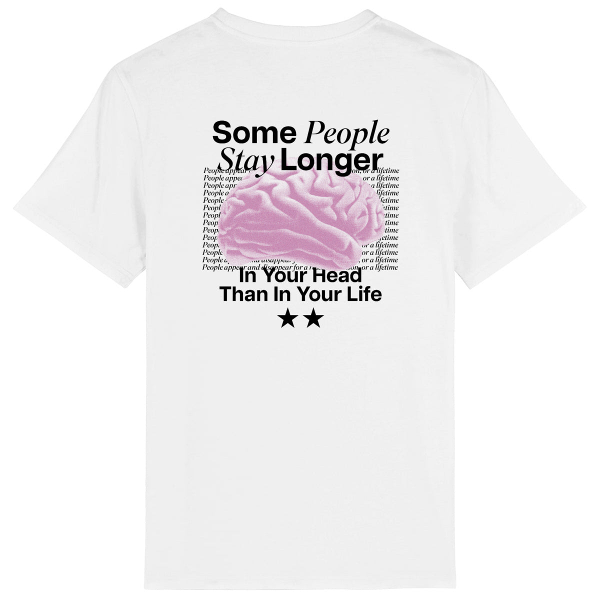 Lightweight unisex white T-shirt - Some People Say Longer In Your Head Than In Your Life