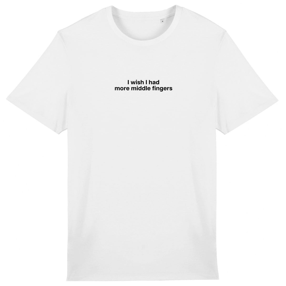Lightweight unisex white T-shirt - I Wish I Had More Middle Fingers