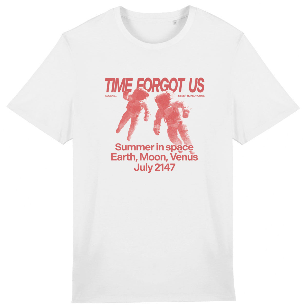 Lightweight unisex T-shirt - Time Forgot Us
